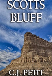 Scott&#39;s Bluff (C. J. Petit)