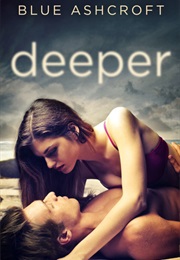 Deeper (Blue Ashcroft)