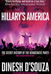 Hillary&#39;s America (Dinesh D&#39;souza)