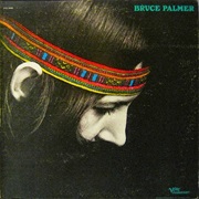 Bruce Palmer - The Cycle Is Complete (1971)