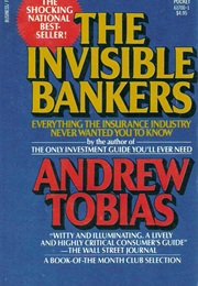 The Invisible Bankers (Andrew Tobias)