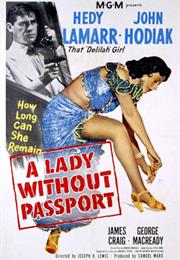 A Lady Without Passport (Joseph H. Lewis)