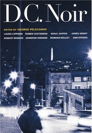 DC Noir (George Pelecanos)