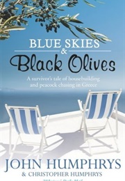 Blue Skies &amp; Black Olives (John &amp; Christopher Humphrys)