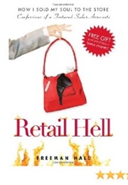 Retail Hell (Freeman Hall)