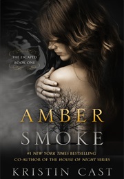 Amber Smoke (Kristin Cast)