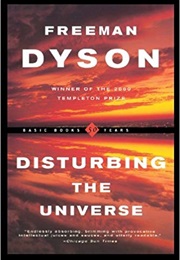 Disturbing the Universe (Freeman Dyson)