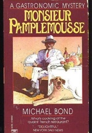 Monsieur Pamplemousse (21 Books) (Michael Bond)