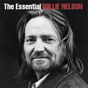 Willie Nelson - The Essential Willie Nelson