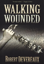 Walking Wounded (Robert Devereaux)