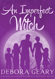 An Imperfect Witch (Debora Geary)