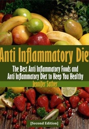 Anti Inflammatory Diet (Jennifer Sather)