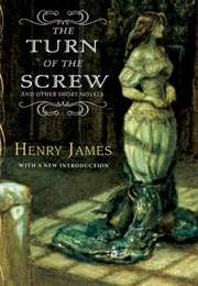 The Turn of the Screw and Other Short Novels (Henry James)