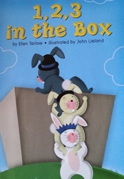 1, 2, 3 in the Box (Ellen Tarlow) (Ellen Tarlow)