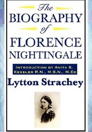 The Biography of Florence Nightingale (Lytton Strachey)