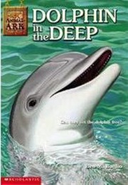 Dolphin in the Deep (Lucy Daniels)