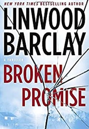 Broken Promises (Linwood Barclay)