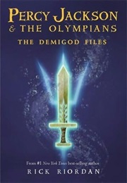 Percy Jackson and the Olympians: The Demigod Files (Rick Riordan)