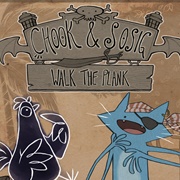 Chook &amp; Sosig: Walk the Plank