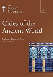 Cities of the Ancient World (Steven L. Tuck)