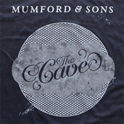 The Cave - Mumford &amp; Sons