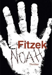 Noah (Sebastian Fitzek)