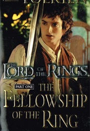 The Fellowship of the Ring (J. R. R. Tolkein)