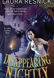 Disappearing Nightly (Laura Resnick)