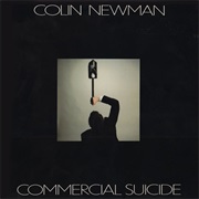 Colin Newman – Commercial Suicide