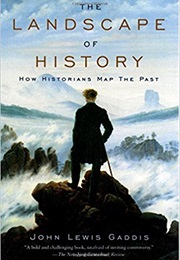 The Landscape of History (John Lewis Gaddis)