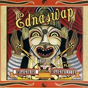 Ednaswap - Wacko Magneto