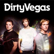 Dirty Vegas