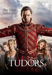 The Tudors (One Episode)