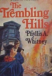 The Trembling Hills (Phyllis Whitney)