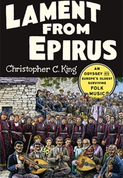 Lament From Epirus (Christopher C.King)