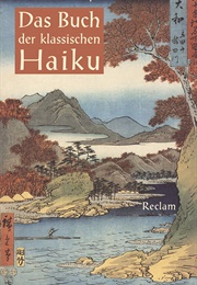 Das Buch Der Klassischen Haiku (Jan Ulenbrook)