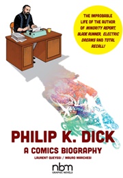 Philip K. Dick: A Comics Biography (Laurent Queyssi)