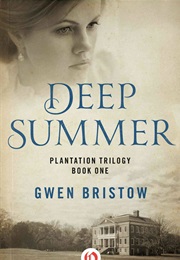 Deep Summer (Gwen Bristow)