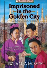 Imprisoned in the Golden City (Dave &amp; Neta Jackson)