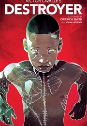 Victor Lavalle&#39;s Destroyer (Victor Lavalle)