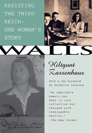 Walls: Resisting the Third Reich (Hiltgunt Zassenhaus)