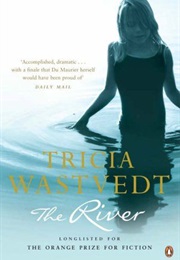 The River (Tricia Wastvedt)