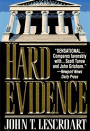 Hard Evidence (John Lescroarte)