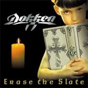 Dokken - Erase the Slate