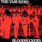 Varukers - Bloodsuckers