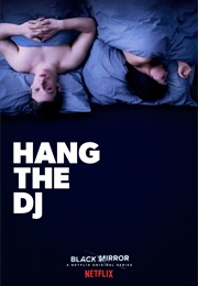 Black Mirror: Hang the DJ (2017)