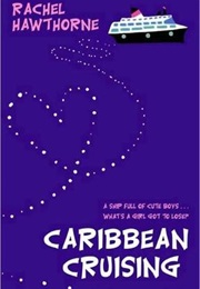 Caribbean Cruising (Rachel Hawthorne)