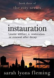 Instauration (The City Series Book 3) (Sarah Lyons Fleming)