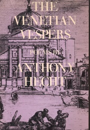 The Venetian Vespers (Anthony Hecht)