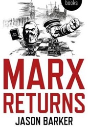 Marx Returns (Jason Barker)